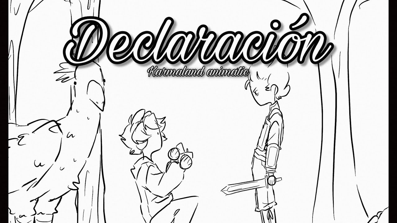 Declaración [RUBEGETTA KARMALAND ANIMATIC]