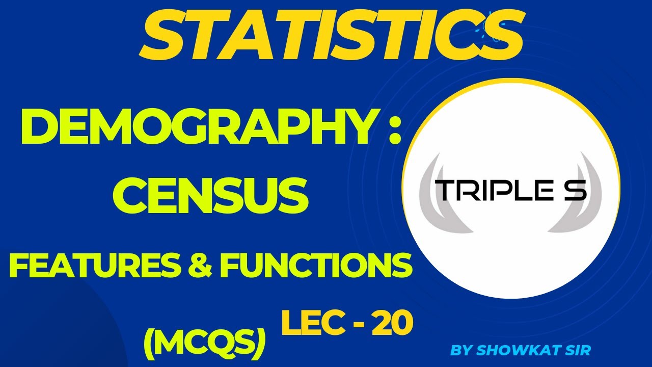 Demography, Census : Features and Function : Important MCQs by Showkat Sir