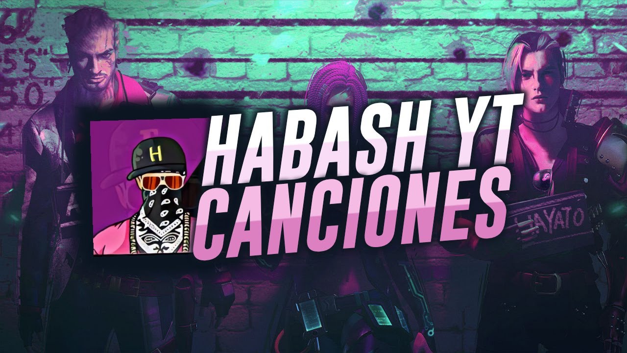 Canciones Que Usa HABASH YT En Sus Videos | Lalito 09