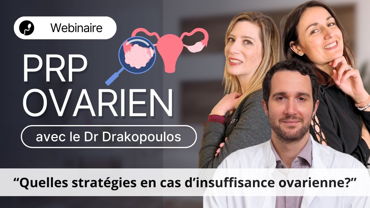 Webinaire : PRP ovarien - quelles stratégies lors d'insuffisance ovarienne ?