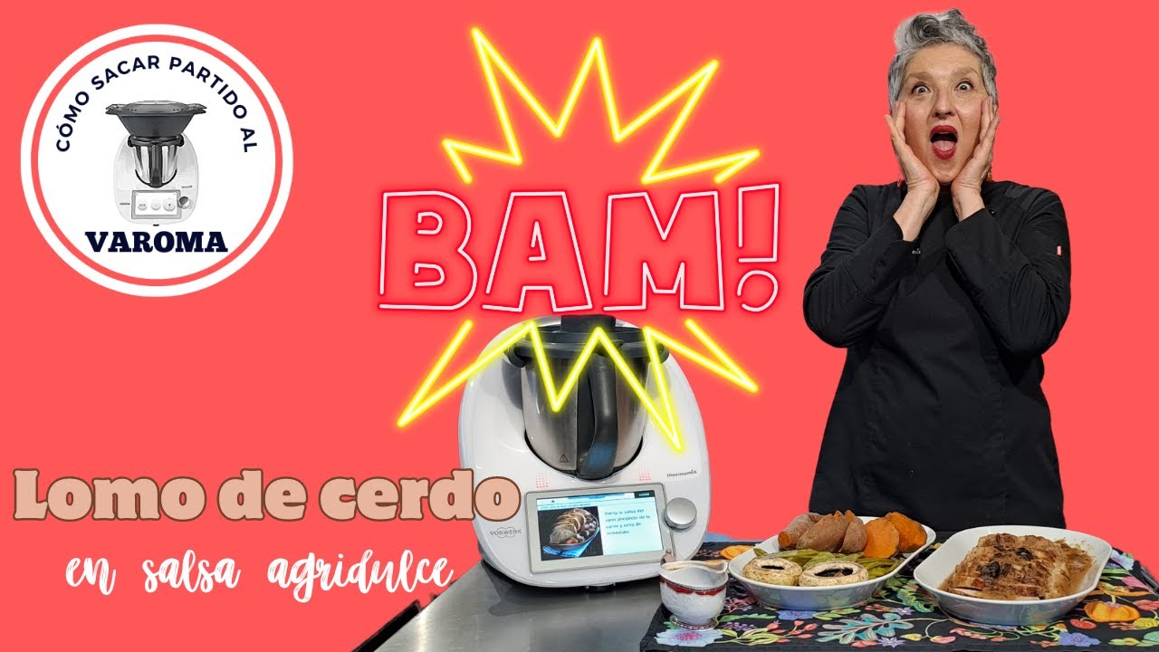 🔴 CÓMO SACAR PARTIDO AL VAROMA® 🔴 🐖LOMO DE CERDO CON SALSA AGRIDULCE ✨ con Thermomix® 🔝 #tm6