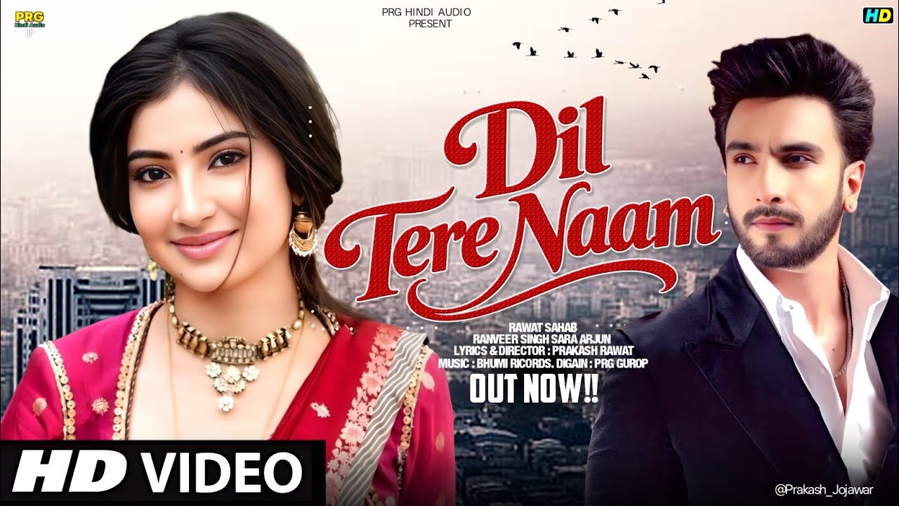  New Song 2026 | Dil Tere Naam | Ranveer Singh | Sara Arjun | New Hindi Song | Romantic Song 2026