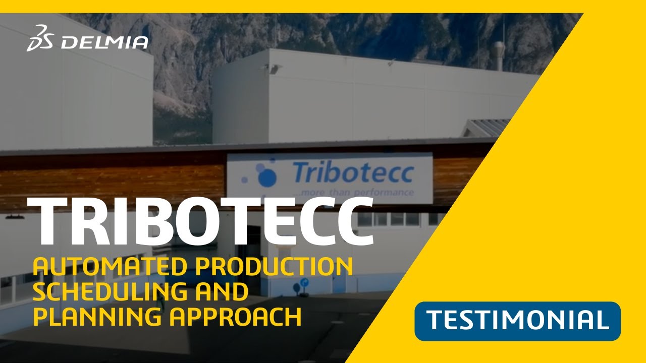 Production Scheduler: How Tribotecc Optimizes Demand and Scheduling with DELMIA Quintiq | DELMIA