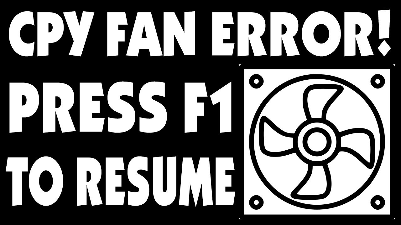 Ошибка при включение CPU Fan Error Press F1 to Resume