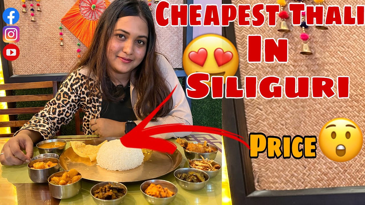 Itna Sasta Thali I’ve never eaten this before || Siliguri