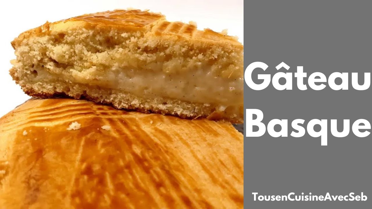 Gâteau basque (Tous en cuisine avec Seb)