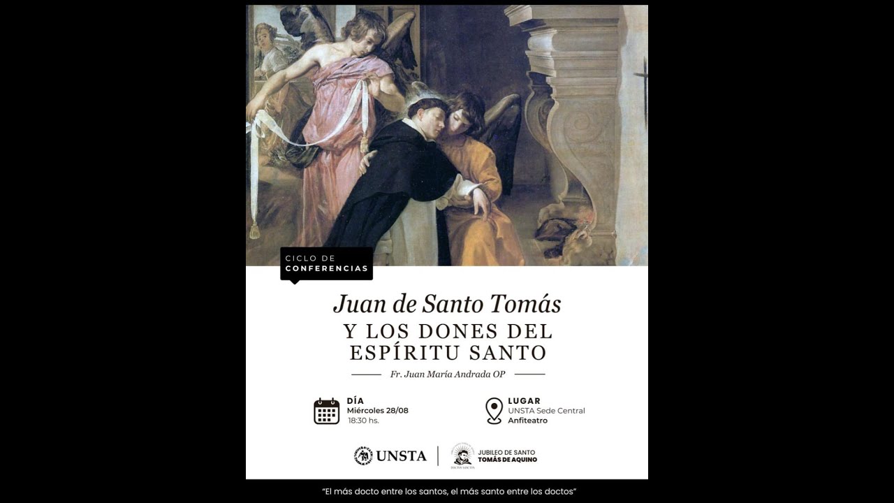 Ciclo de conferencias - Juan de Santo Tomas y los dones del Espíritu Santo