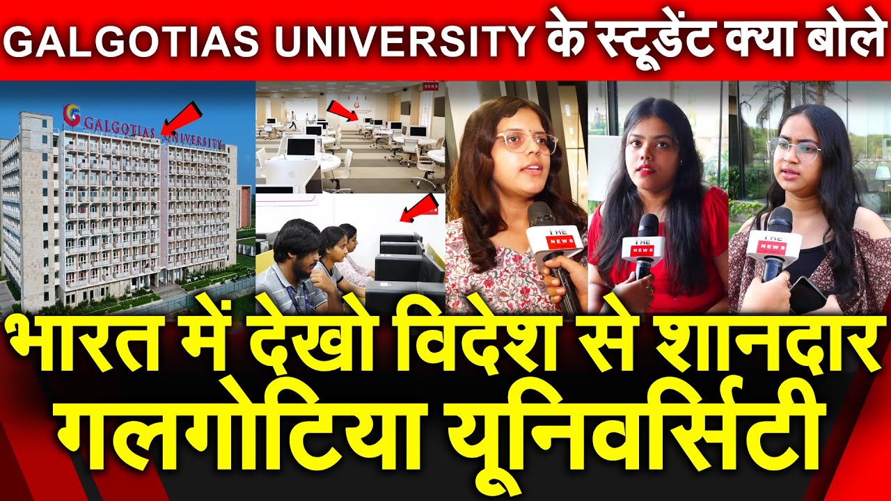 Galgotias University campus tour Students Admission facilities