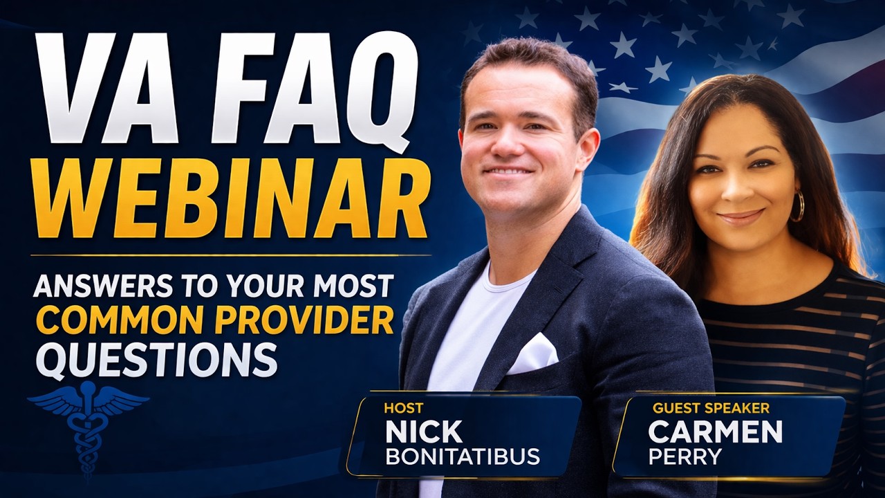 VA FAQ Webinar: Answers to Your Most Common Provider Questions with Carmen Perry from Paradigm