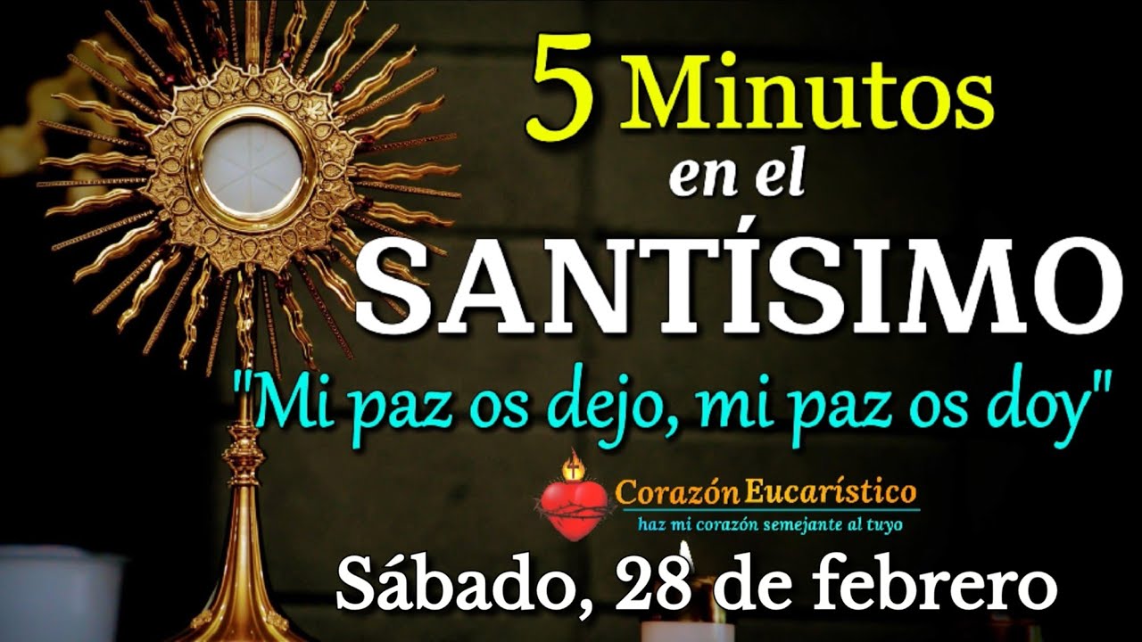 CINCO MINUTOS CON JESÚS SACRAMENTADO | 
