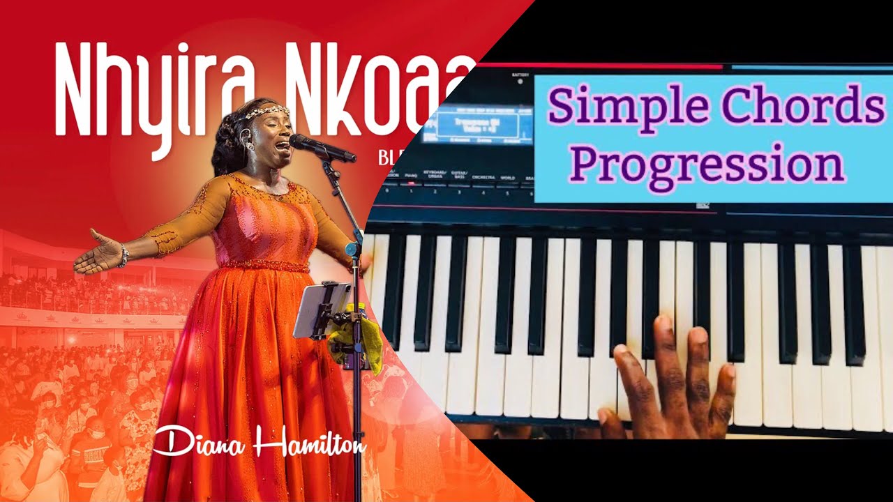How To Play “Nhyira Nkoaa(Blessings)” by Diana Hamilton Total Breakdown and Simply Chord Progression
