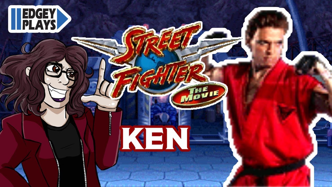 Edgey Plays Street Fighter the Movie - Ken