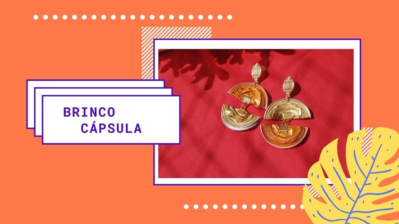 DIY - Como fazer brincos com cápsula de café - Bijuteria Ecológica #aulagratuita