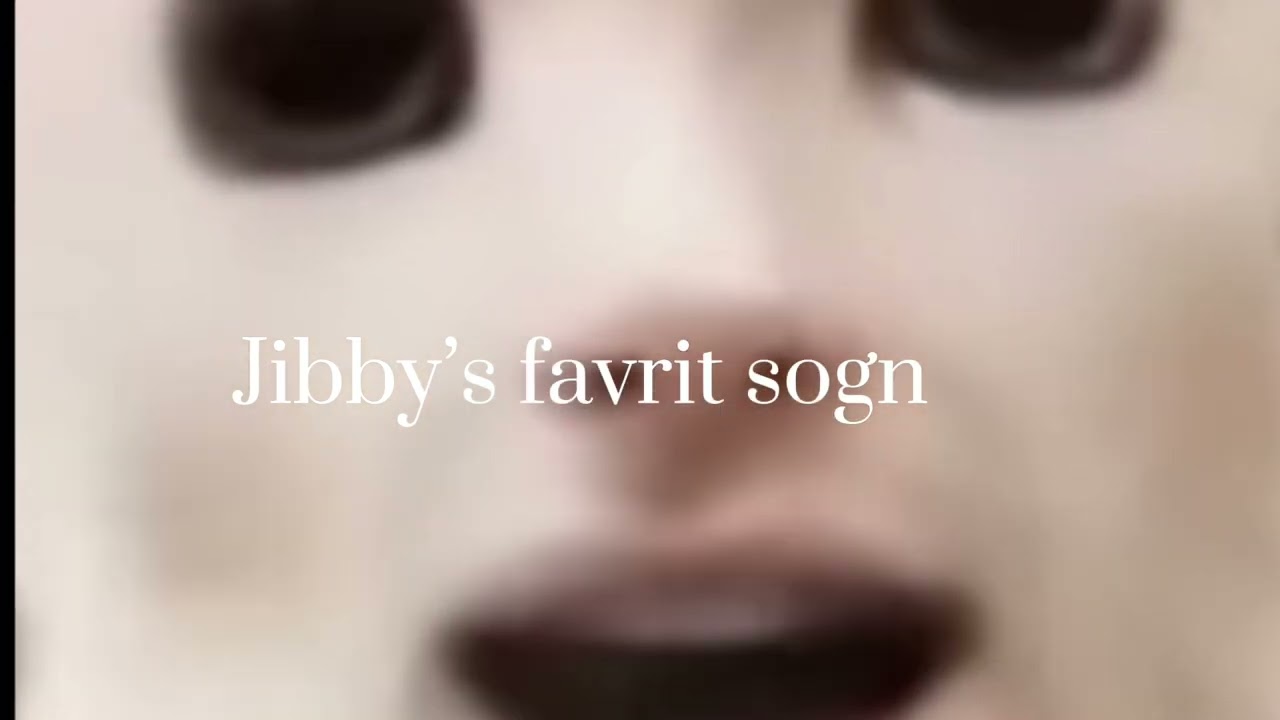 Jibby&rsquo;s favrit sogn