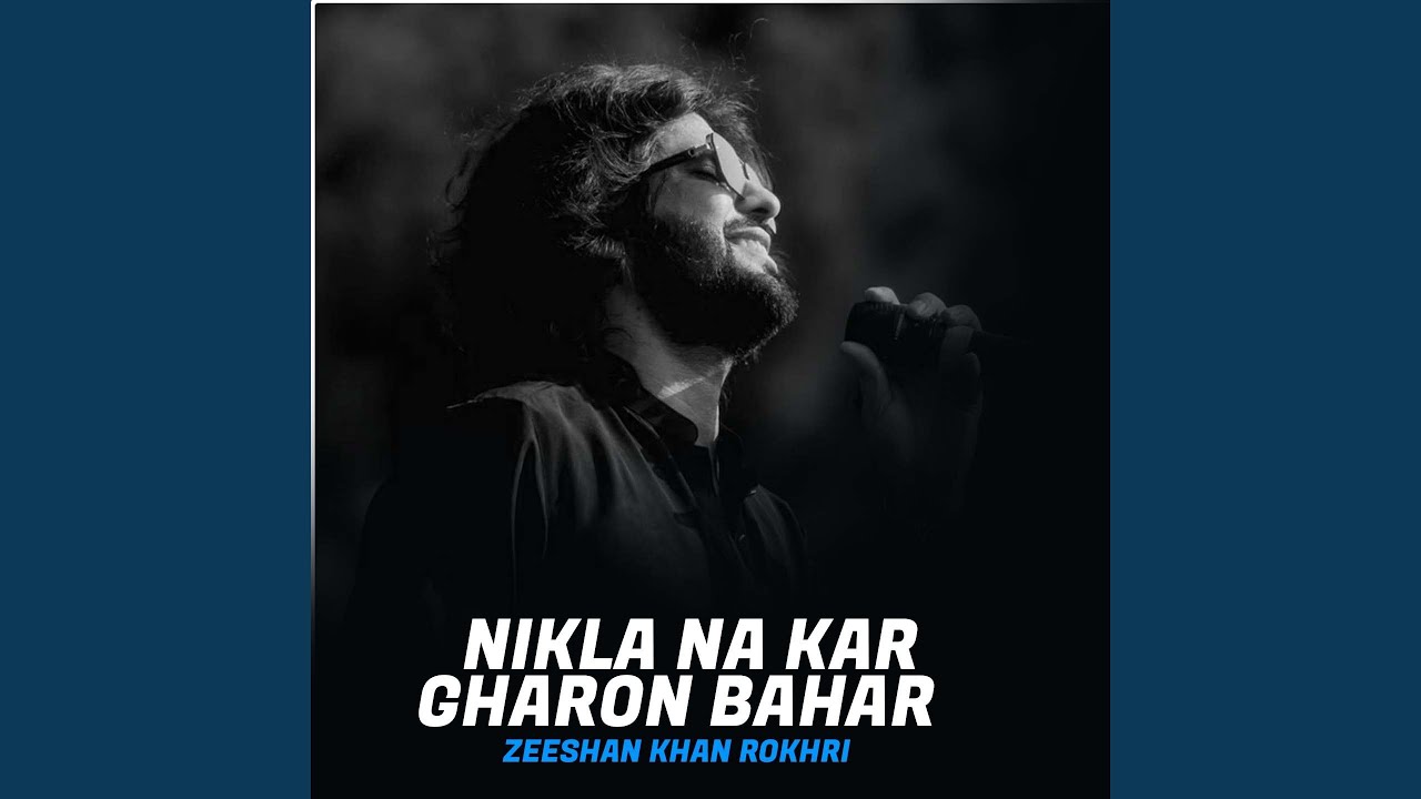 Nikla Na Kar Gharon Bahar (Slowed + Reverb Lyrics)