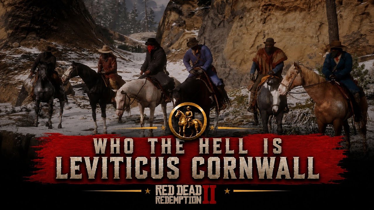 Who the hell is Leviticus Cornwall (GOLD MEDAL) Red Dead Redemption 2