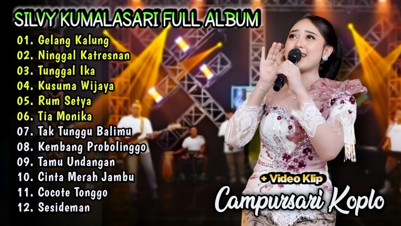 Silvy Kumalasari Full Album Terbaru 2026 | Gelang Kalung - Tia Monika | Campursari Dangdut Koplo