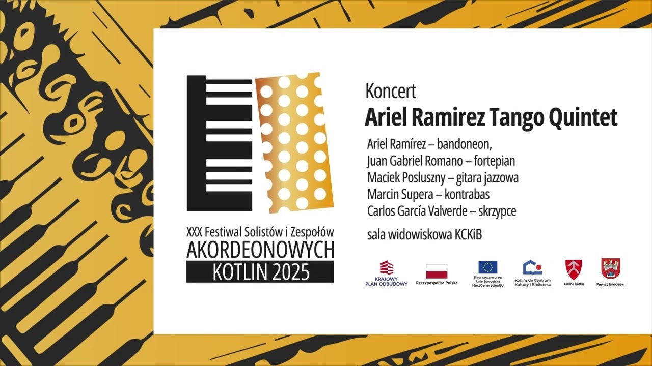 ARIEL RAMIREZ TANGO QUINTET- XXX FESTIWAL SOLISTÓW I ZESPOŁÓW AKORDEONOWYCH KOTLIN 2025