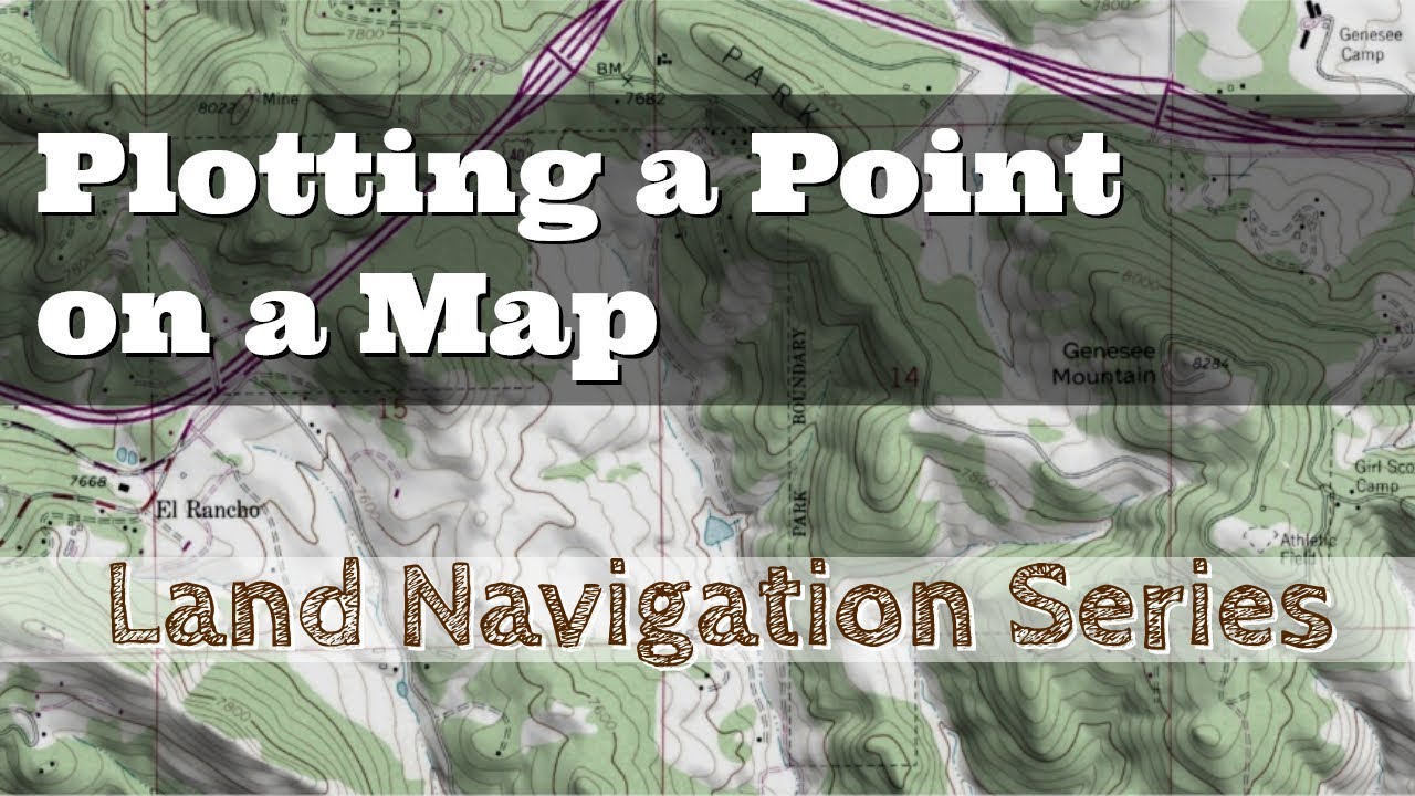 Plotting a Point on a Map - Land Navigation Series (4 digit grid / 6 digit grid)