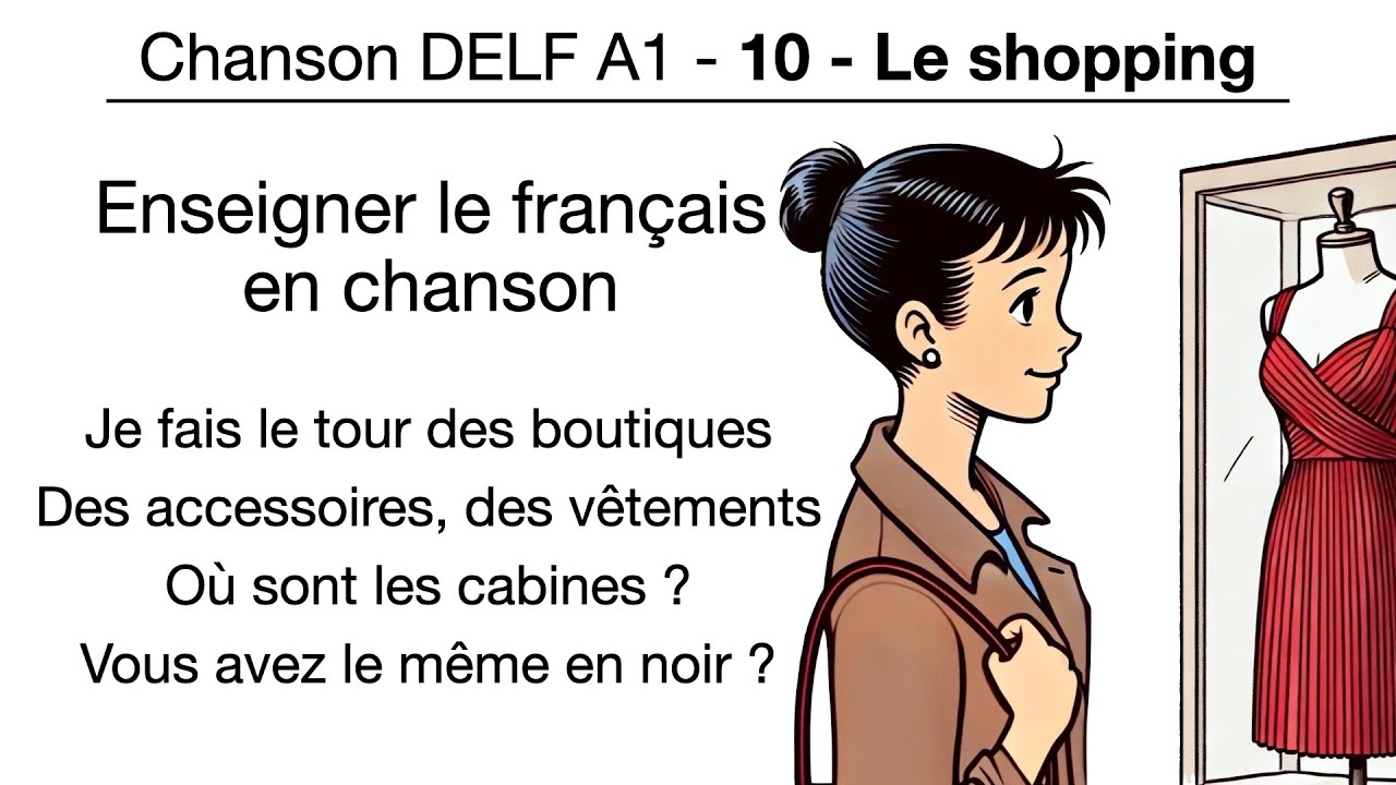 FLE - Chanson DELF A1 Le shopping, les v&ecirc;tements