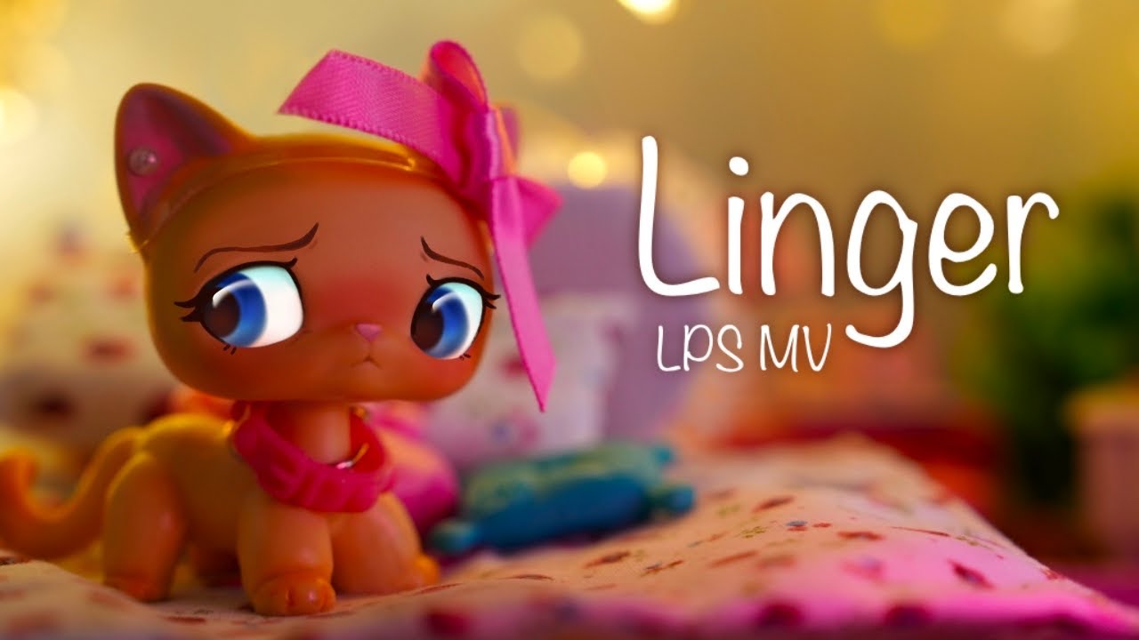 Linger {LPS Popular MV}