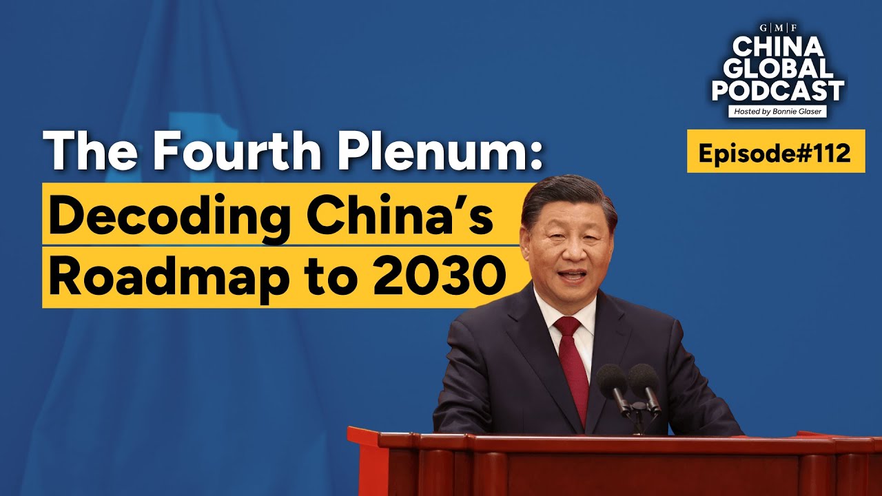 The Fourth Plenum: Decoding China's Roadmap to 2030
