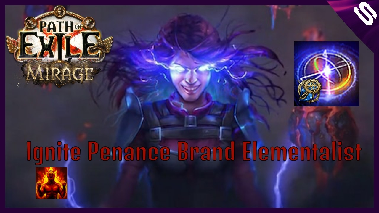 POE1 3.28 My Planned Leaguestart - Penance Brand Ignite Elementalist!