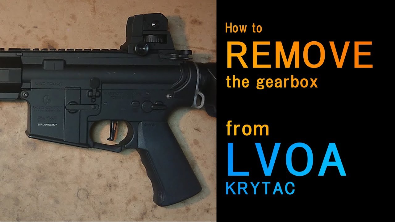 LVOA How to Remove the Gearbox