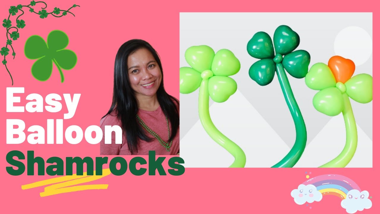 Easy DIY Shamrock Balloons