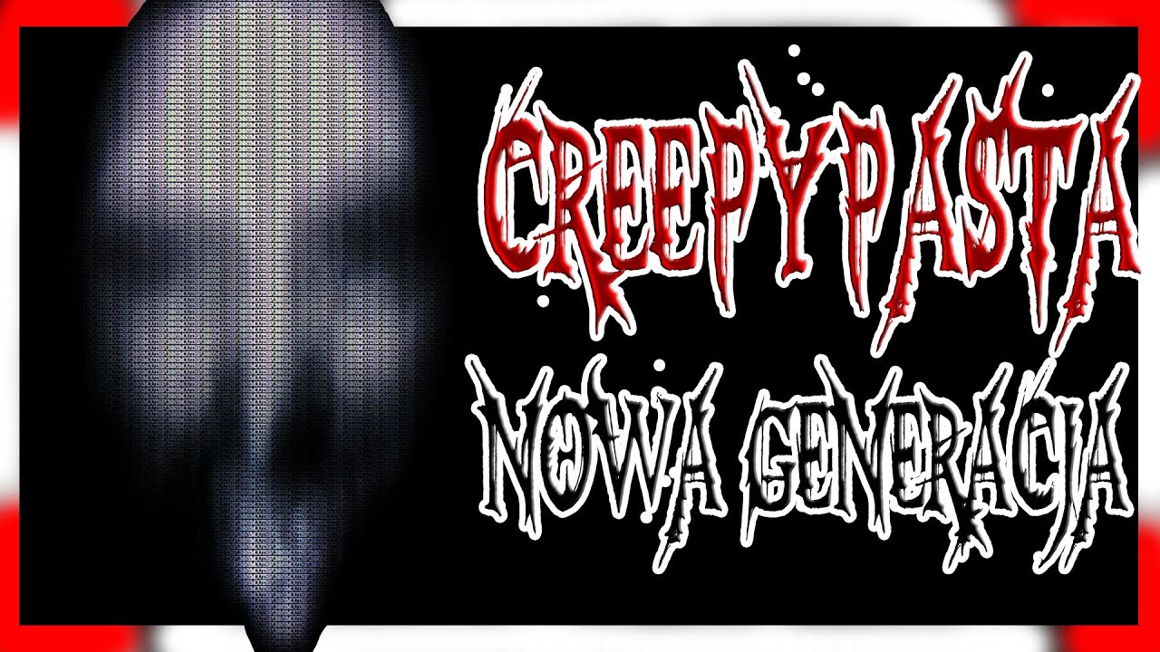Creepypasta ★FUNNYMOUTH★ Lektor PL