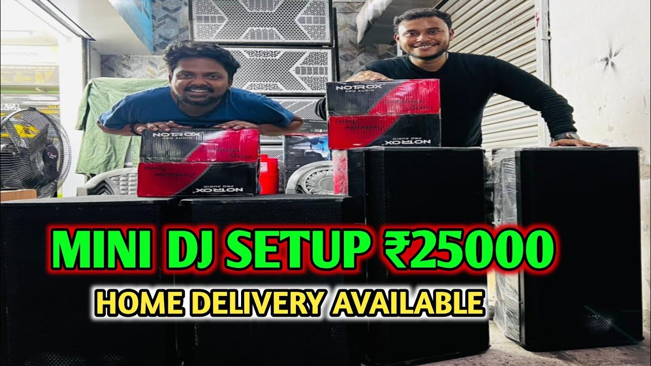 Mini Dj Setup Only ₹25000 || KOLKATA BEST DJ MARKET 2025