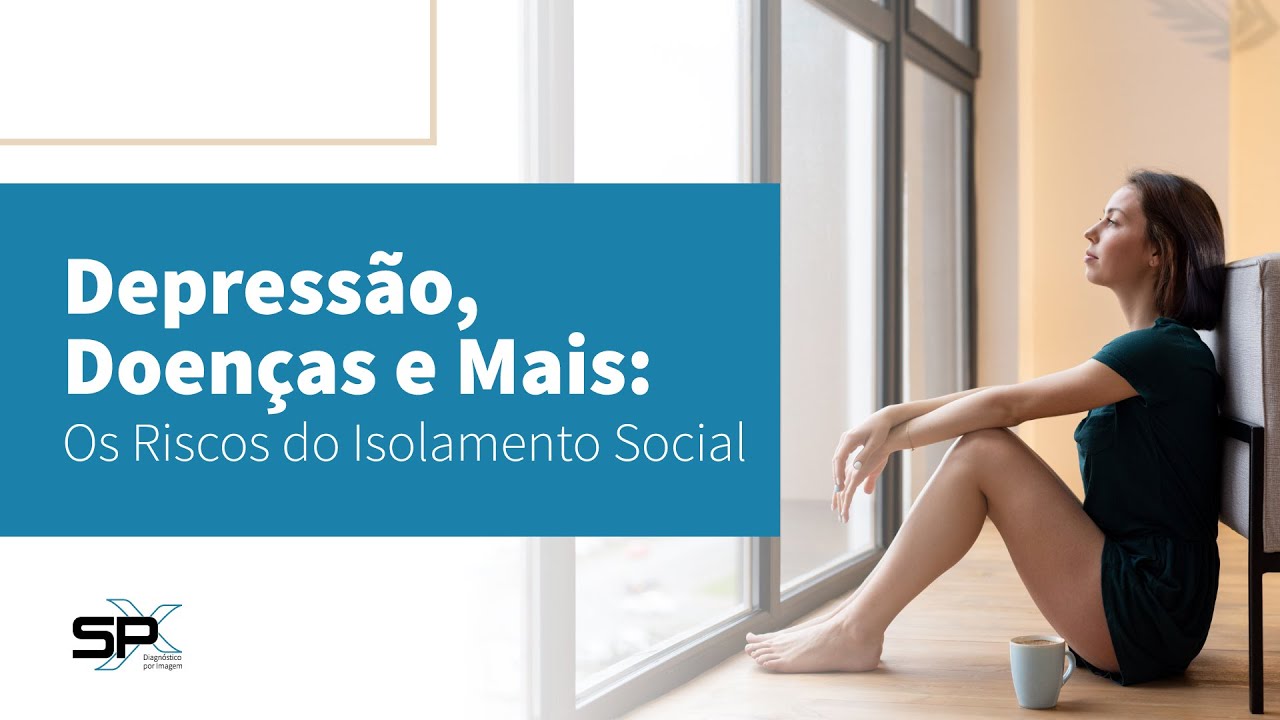 😔💔 Depress&atilde;o, Doen&ccedil;as e Mais: Os Riscos do Isolamento Social 😔💔