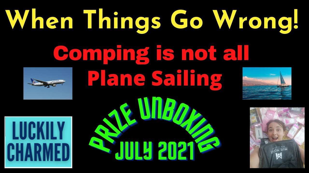July 2021 Unboxing Video - When Things Go Wrong!
