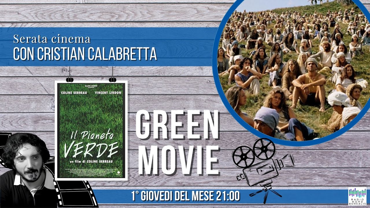 Green Movie - Film Il pianeta verde
