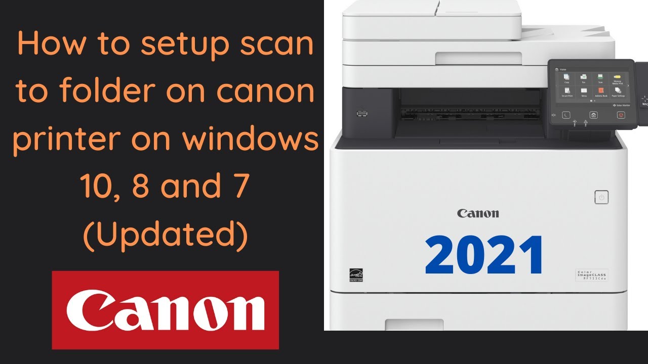 how to scan to folder canon windows 7 8 8.1 & windows 10 - 2021 - 100% Working