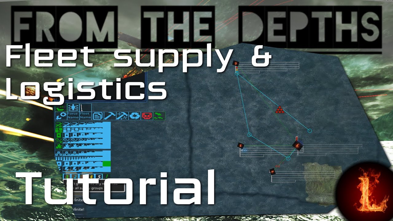 Logistics & Fleet Supply Tutorial - From the Depths Gameplay/PC