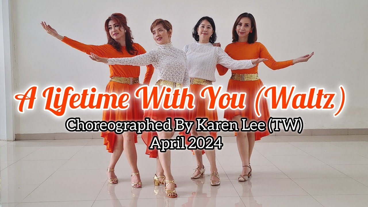 A Lifetime With You (Waltz) - Line Dance