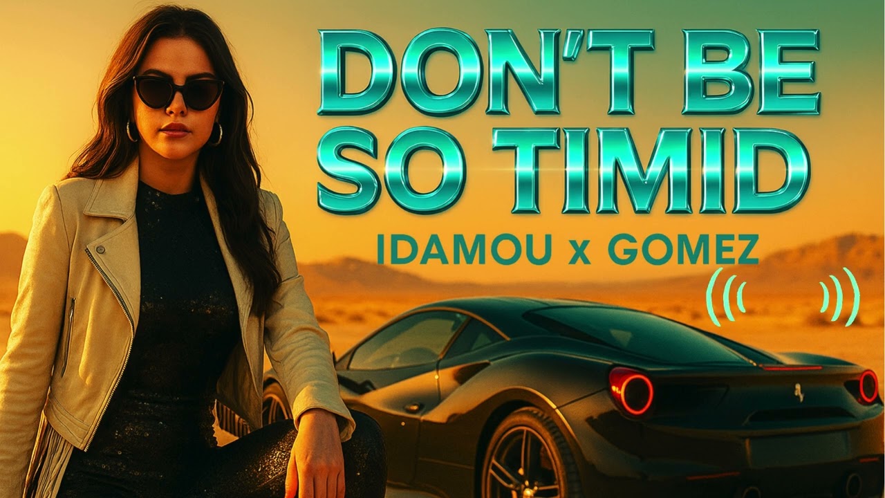 Selena Gomez x IDAMOU - Don't Be so Timid