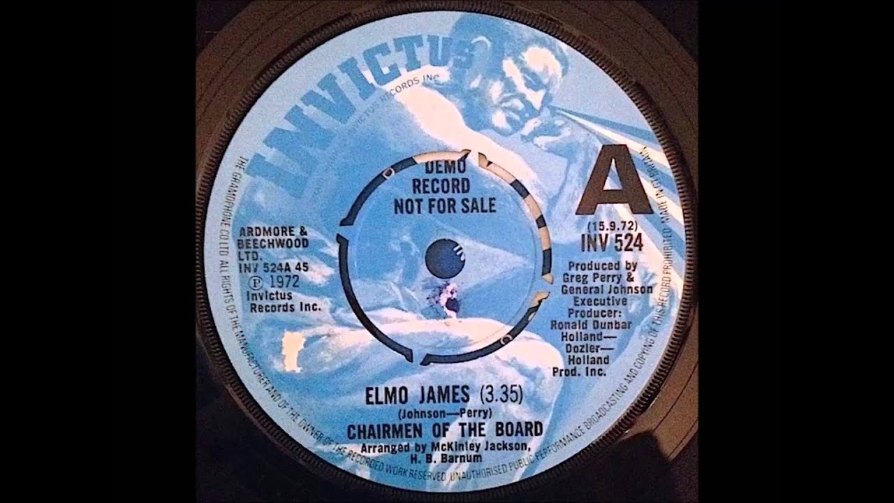 Chairmen of the board...   Elmo James  .1972.