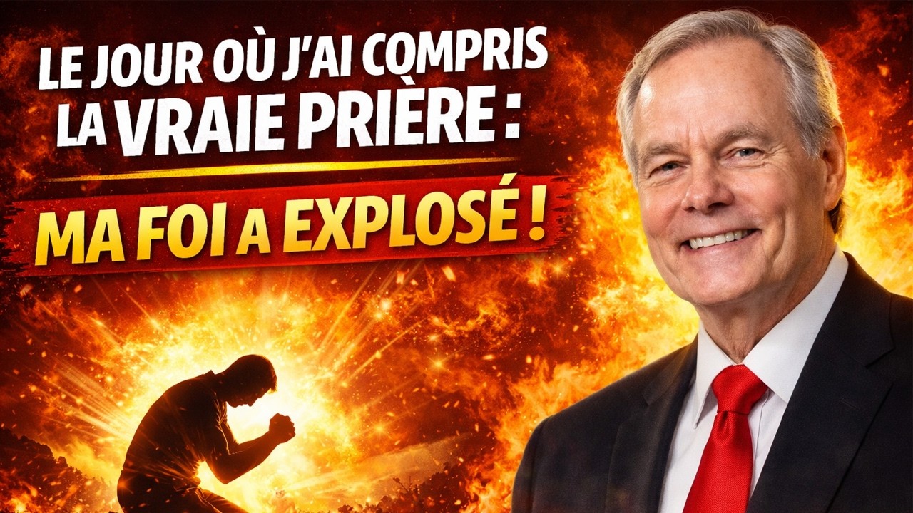 Le Jour Où J’ai Compris la Vraie Prière : Ma Foi a Explosé ! – Andrew Wommack