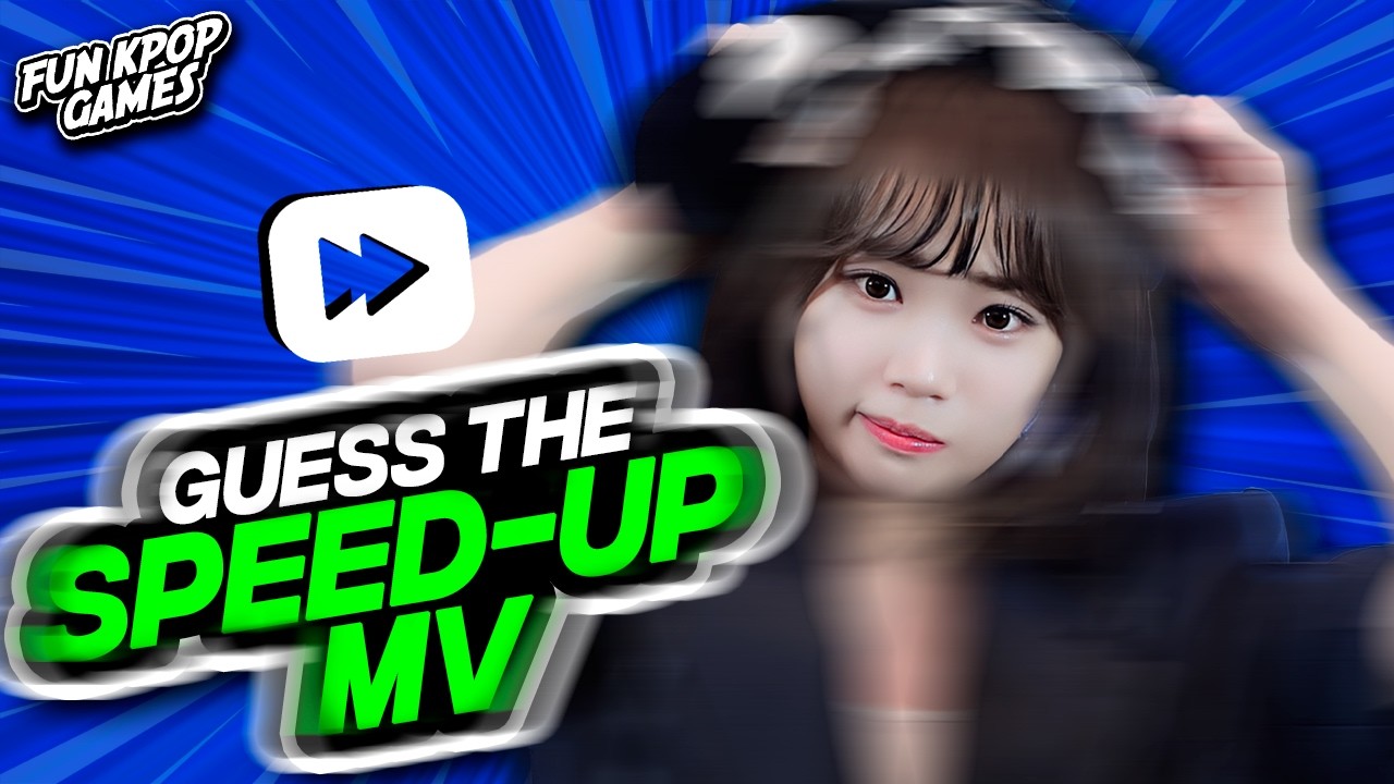 ⭐️[HARD QUIZ] GUESS THE KPOP SONG BY THE SPEED UP MV | KPOP QUIZ - FUN KPOP GAMES 2025