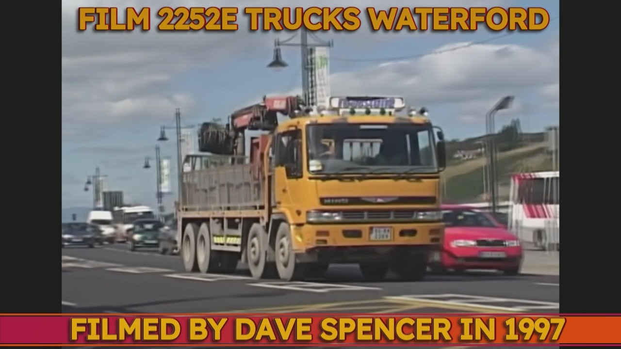 2252E TRUCKS ACROSS THE IRISH SEA  2001 BY DAVE SPENCER  YOUTUBE VERSION
