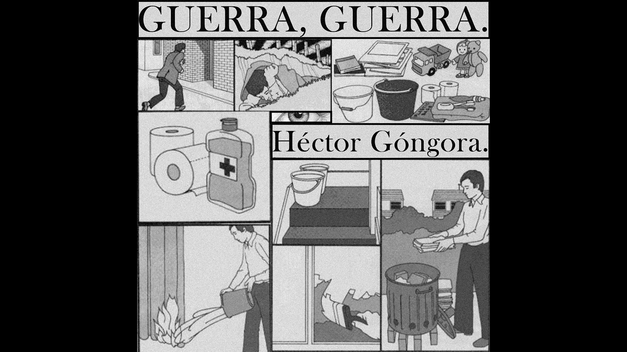 GUERRA, GUERRA. - héctor góngora (EP COMPLETO) (SPOKEN WORD/NOISE)