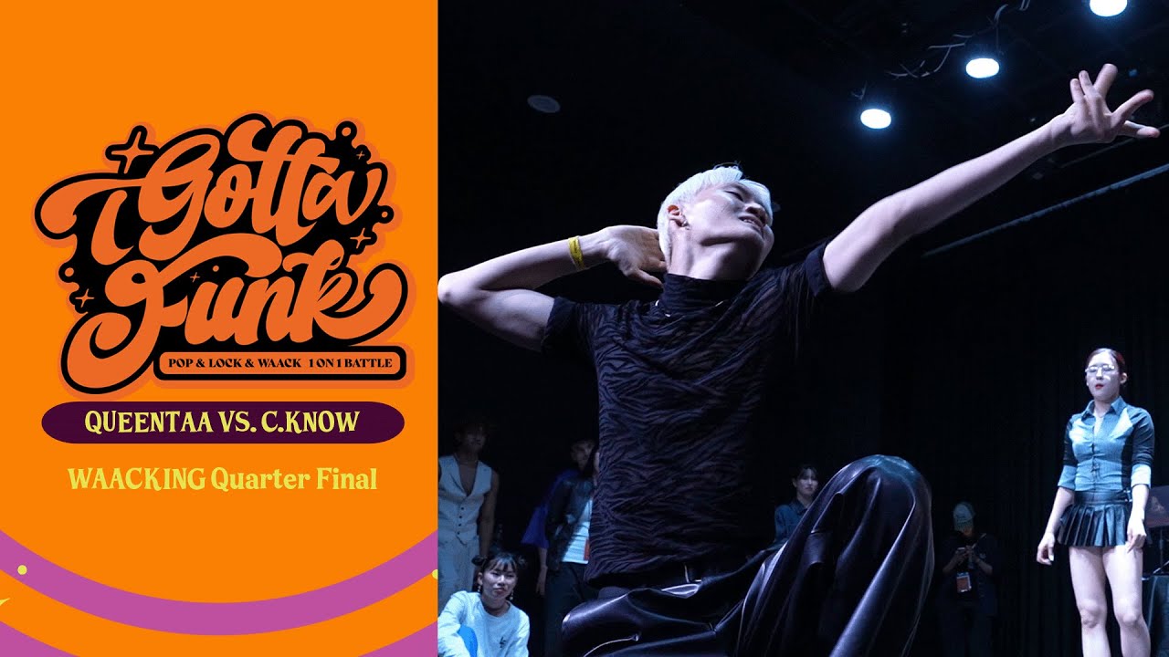 Queentaa vs. C.Know - Quarter Final #IGottaFunk #Waacking