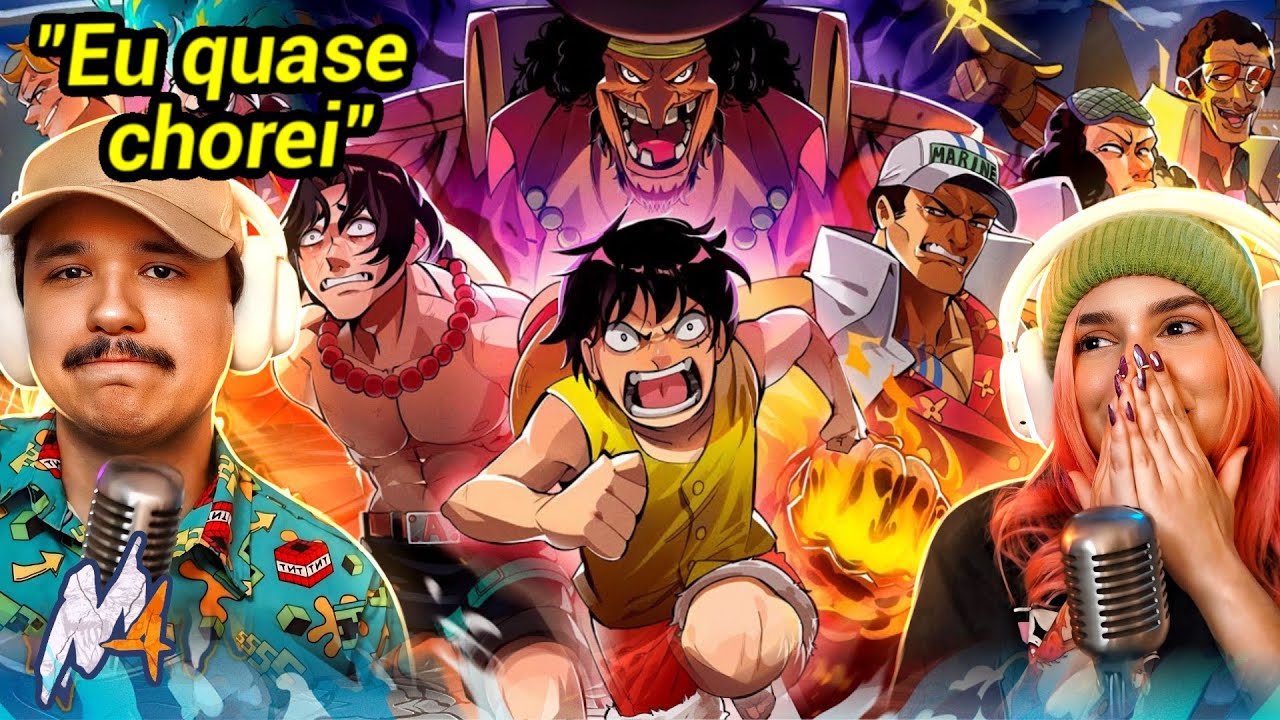 O Silva se EMOCIONOU com Marineford do M4rkim