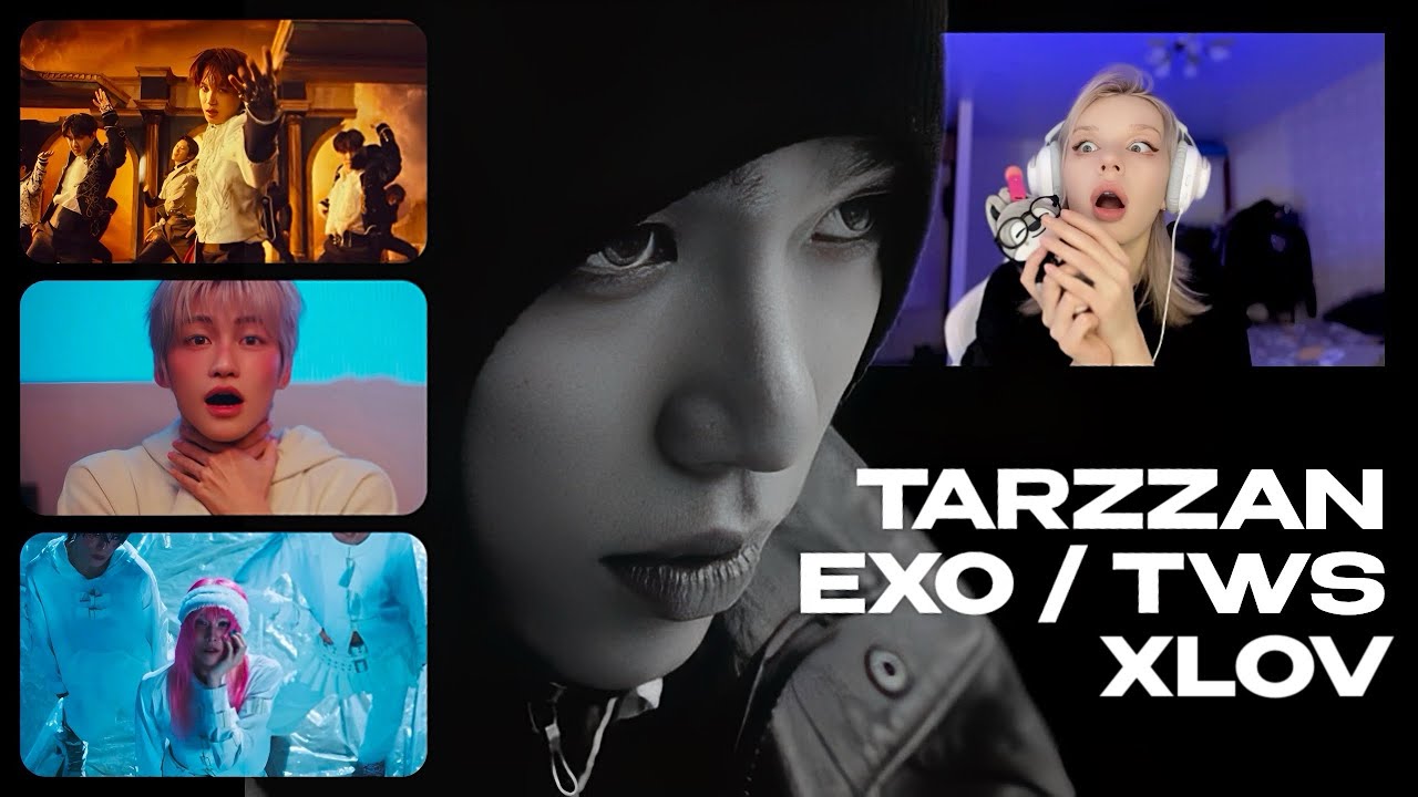 KPOP REACTION \ СБОРНАЯ СОЛЯНКА \ TARZZAN, TWS, EXO, XLOV #tarzzan #tws #exo #xlov #reaction #kpop