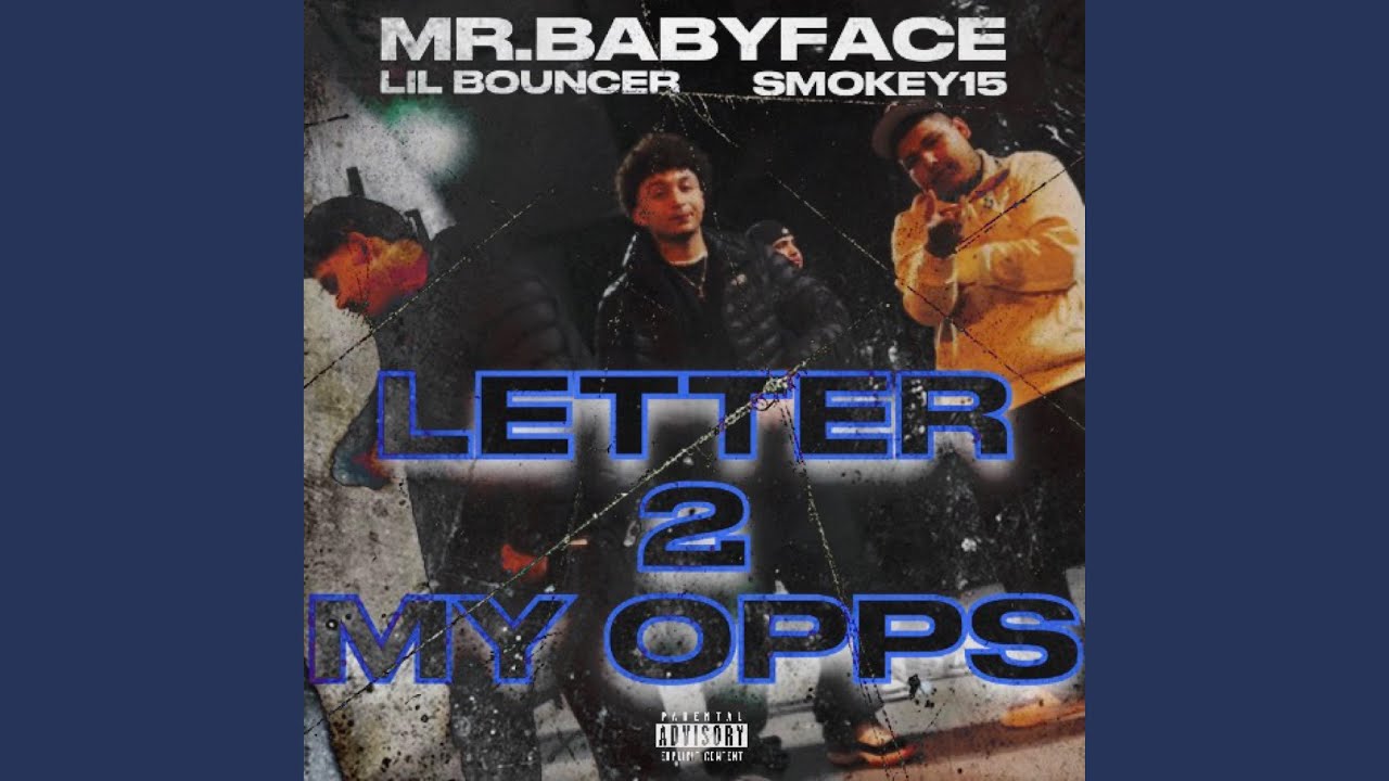 Letter 2 my Opps (feat. Smokey15 & Lil Bouncer)
