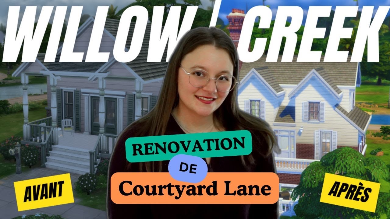 💚 Le Quartier de COURTYARD LANE à WILLOW CREEK | RENOVATION Sims 4 | 💚