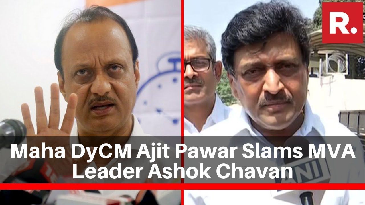 Ajit Pawar Takes A Veiled Dig At Ashok Chavan, Appeals 'Let Only Top MVA Leadership Speak'