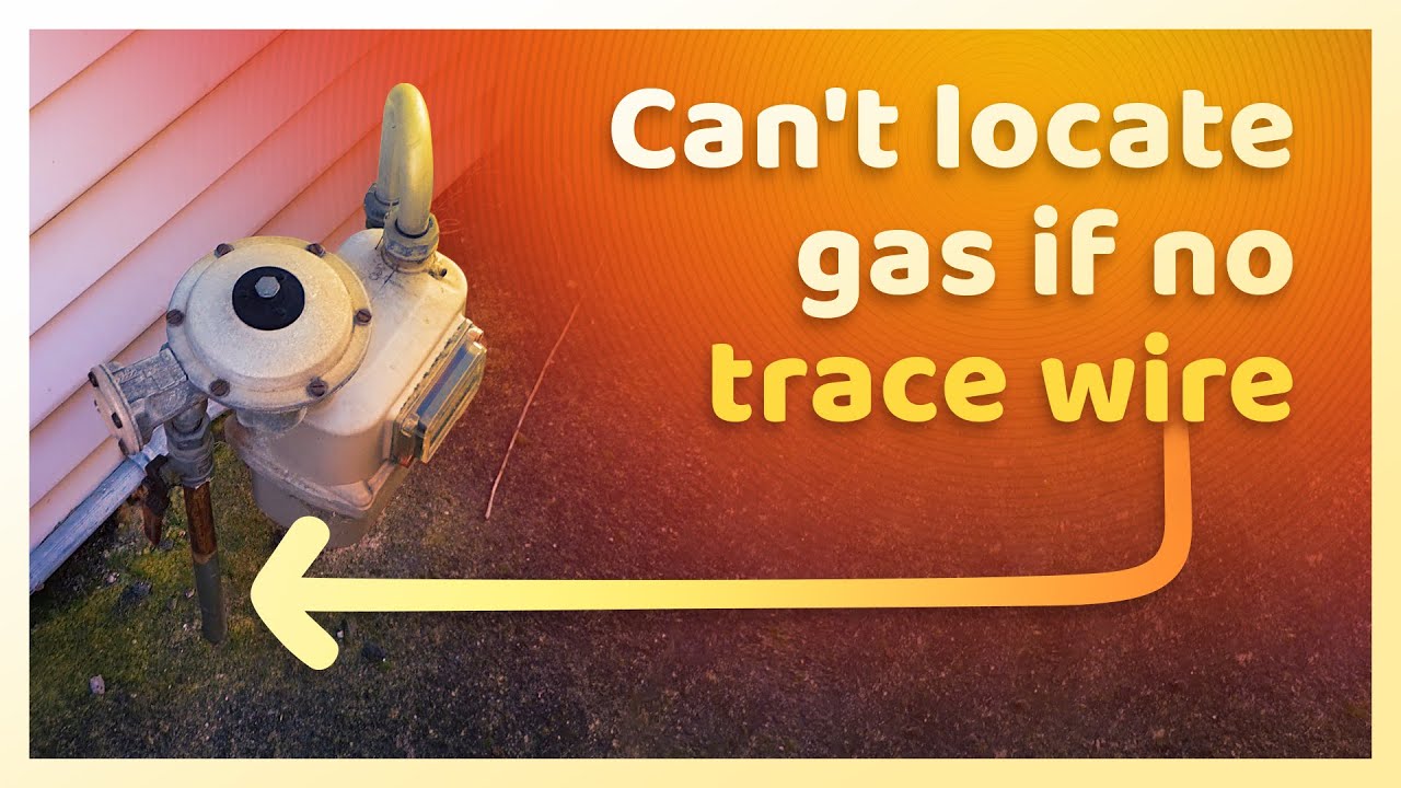 Can't Locate without a Trace Wire